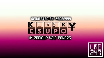 (REQUESTED) Klasky Csupo in Radioup V2.2 Powers