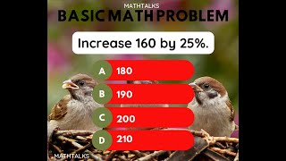 Increase 160 by 25%.a) 180 b) 190 c) 200 d) 210 #math #quiz #MathSkills #mathchallenge