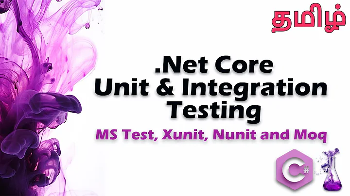 Tamil - Mastering C# Testing from Unit testing to Integration testing with Moq thumbnail