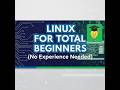 Linux for Total Beginners (No Experience Needed) #linux #trending  #devops #ai #viral #reels #shorts