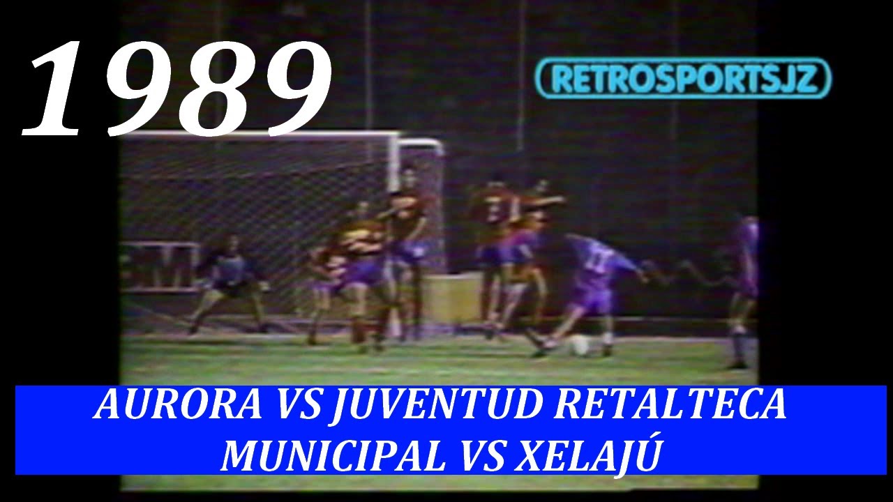 1989 - Municipal vs Xelajú - Aurora vs Juventud Retalteca - Fútbol de Guatemala Temporada 1989