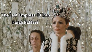 ชีวิตของจักรพรรดินีองค์สุดท้ายของอิหร่าน Farah Pahlavi