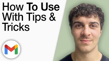 How To Use Gmail With Tips and Tricks – Detailed Tutorial [2025 Full Guide]