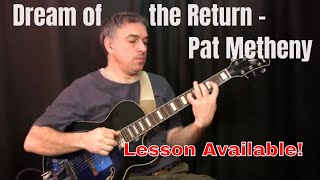 Dream of the Return, Pat Metheny, solo guitar, lesson available chords