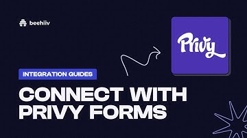 Connect with Privy forms - beehiiv Integration Guides (Tutorial)