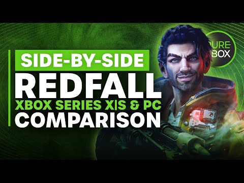 Redfall - Xbox Series X & S vs Max PC Settings Comparison