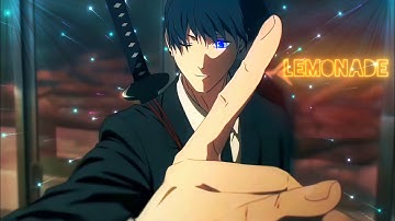 Lemonade | Chainsaw man @Ignitesvp [AMV/EDIT] Remake !