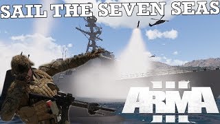 Sail the Seven Seas | A Fustercluck in ArmA 3 Navy Operation