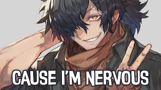 Nightcore - Nervous - (Lyrics)