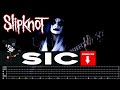【SLIPKNOT】[ Sic ] cover by Masuka | LESSON | GUITAR TAB