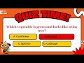 Quiz 6: Guess the Fruits &amp; Vegetables | Fun Kids Learning Challenge