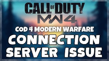 How to FIX COD 4 Modern Warfare Connection / Server Error Issue (2023)