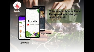 Tutorial Aplikasi Resep Makanan dengan Android Studio |Light & Dark Mode #Kotlin