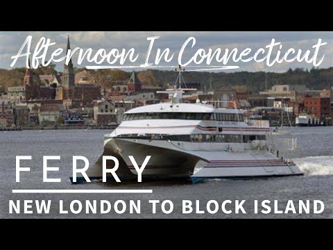 New London CT ferry to Block island 2023