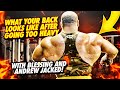 WHAT YOUR BACK LOOKS LIKE AFTER GOING "TOO HEAVY" WITH BLESSING AWODIBU AND ANDREW JACKED!