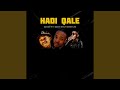 Hadi qale feat bunnyza with twinnie gee