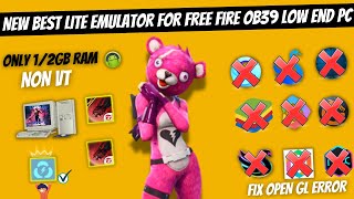 New Best Lite Emulator For Free Fire OB39 Low End PC - 2GB Ram Without Graphic Card (2023)