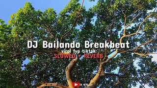Download Mp3 DJ BAILANDO BREAKBEAT (SLOWED + REVERB) VIRAL TIKTOK Gudang lagu Download Mp3 DJ BAILANDO BREAKBEAT (SLOWED + REVERB) VIRAL TIKTOK