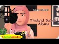 Thala&#39;al Badru Alaina - Shalawat Nabi - Kastari Animation