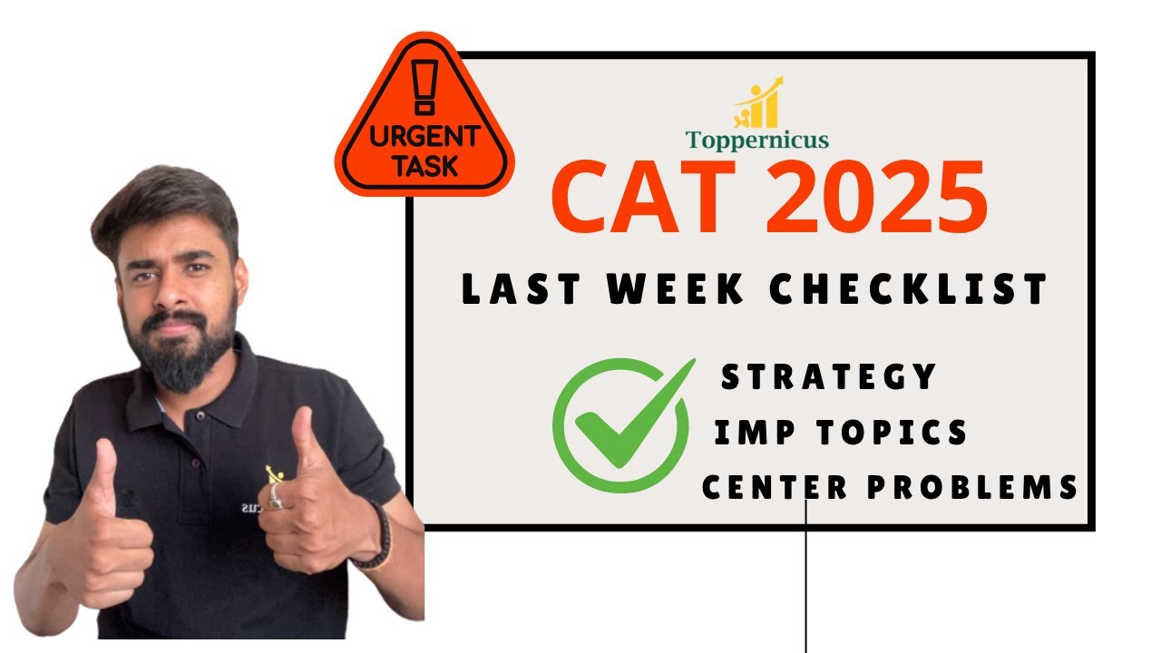 What to do in Last week for CAT 2025 | Last Minute Tips for CAT 2025 ...