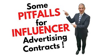 Some Pitfalls for Influencer advertising contracts!