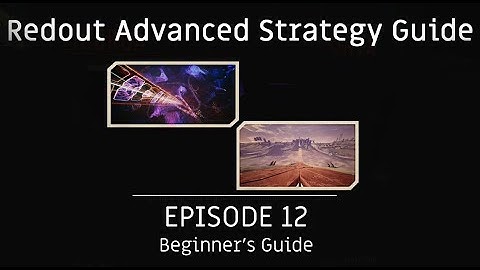 Redout Advanced Strategy Guide: Episode 12 - Beginner