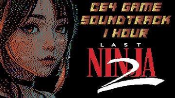 🎵 8-Bit Music Hour | Last Ninja 2 1988 Commodore 64 | beats to relax/study to