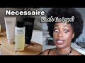 (Not Sponsored) Necessaire Review | Does it work for dark skin? eczema, discoloration, and texture