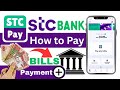 How to Pay Bill in STC Pay App | Saudi Telecom Company