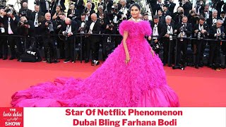 Star Of Netflix Phenomenon Dubai Bling Farhana Bodi Profile