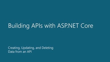 Creating, Updating, and Deleting Data from an API :: Module 5 - Building APIs with ASP.NET Core