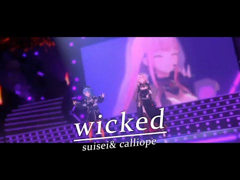 (무자막/교차편집)wicked / suisei & calliope 3d live ver. 【홀로라이브/호시마치 스이세이/모리 칼리오페】