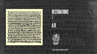 Video thumbnail of "Restorations - B"