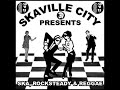 Skaville city presents  ska rocksteady  reggae 