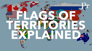Flags of Territories Explained