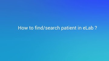 eLab - Find or search patient