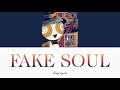 FAKE SOUL - FAKE TYPE [ Romaji Lyrics ]
