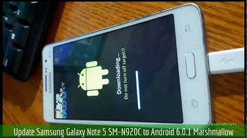 Update Samsung Galaxy Note 5 SM-N920C to Android 6.0.1 Marshmallow