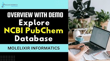 NCBI Pubchem: Explore NCBI Pubchem Database and Its Application| NCBI Pubchem with Practical Demo