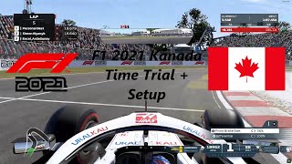 F1 2021 Kanada (Canada) Time Trial + Setup