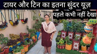 Use of Tyre and Tin in Gardening || Antra Creation Garden Part - 3