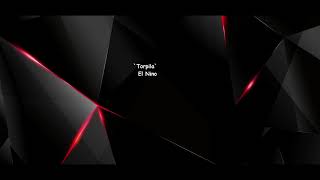 Torpila-El Nino Slowedreverb