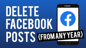 How To Delete Facebook Posts From a Certain Year