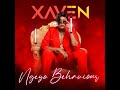 Xaven - Ngeyo Behaviour (Official Audio)