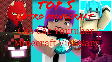 Top 5 Intro Của Các Youtubers Minecraft