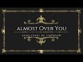 Almost over you cover by itsme lodi