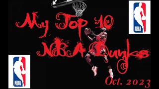 (NBA) My Top 10 NBA Dunks For October 2023 (2 Minutes Only)