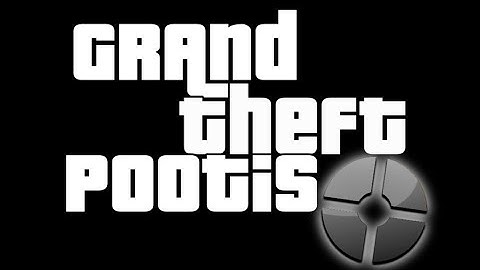 Grand Theft Pootis - A TF2 SFM GTA IV Loading Screen