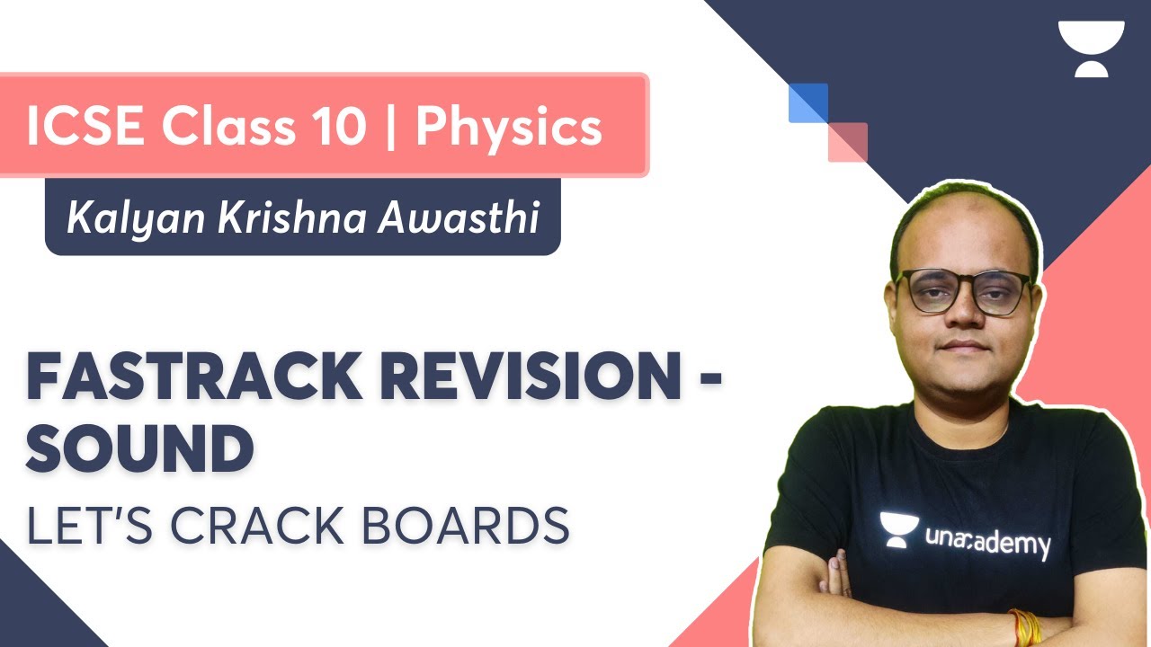 Fastrack Revision - SOUND I ICSE TERM 2 I Physics Class 10 | Let's ...