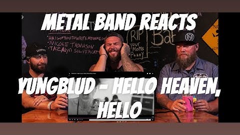 FIRST TIME REACTION | Metal Band Reacts to Hello Heaven, Hello - @yungblud 